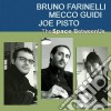 Bruno Farinelli / Mecco Guidi / Joe Pisto - The Space Between Us cd