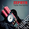 Zephyr - Taste The Bomb cd