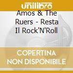 Amos & The Ruers - Resta Il Rock'N'Roll cd