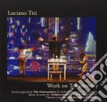 Luciano Titi - Work On Pyotr Ilyich Tchaikovsky
