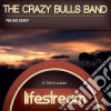 Crazy Bulls Band (The) - Lifestream cd