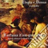 Elegia E Danza Ensemble - Fortuna D'Un Gran Tempo: Popular Influences On Venetian-Mantuan Frottola cd