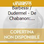 Barbessi / Dudermel - De Chabanon: Sonate cd