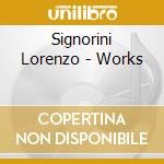 Signorini Lorenzo - Works cd