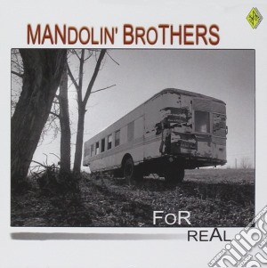 Mandolin' Brothers - For Real cd musicale di MANDOLIN BROTHERS