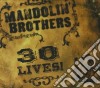 Mandolin' Brothers - 30 Lives! cd