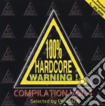 100% Hardcore Warning! : Compilation Vol. 4 / Various cd