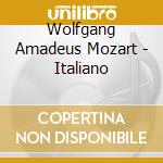 Wolfgang Amadeus Mozart - Italiano cd