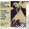 La Piva Del Carner - La Pegra A La Mateina cd