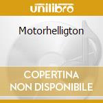 Motorhelligton cd