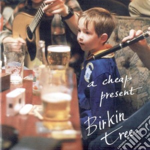 Birkin Tree - A Cheap Present cd musicale di Tree Birkin