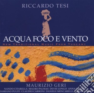 Riccardo Tesi - Acqua Foco E Vento cd musicale di Riccardo Tesi