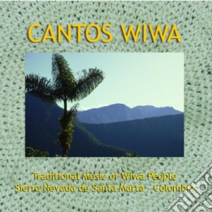 Cantos Wiwa cd musicale di Artisti Vari