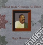 Ustad Bade Ghulam Ali Khan - Regal Resonance