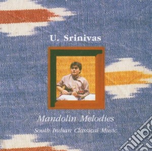 U. Srinivas - Mandolin Melodies cd musicale di U. Srinivas