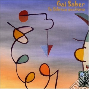 Gai Saber - La Fabrica Occitana cd musicale di SABER GAI
