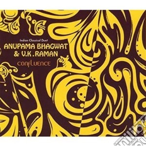 Anupama Bhagwat / V.K. Raman - Confluence cd musicale di Ram Bhagwat anupama