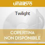Twilight cd musicale di BASSO/MILANESE