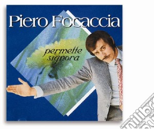 Piero Focaccia - Permette Signora cd musicale di Piero Focaccia