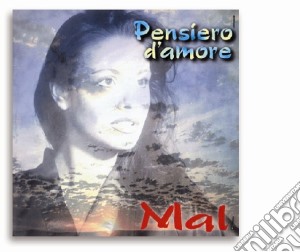 Mal - Pensiero D'Amore cd musicale di Mal