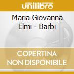Maria Giovanna Elmi - Barbi cd