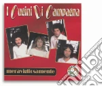 Cugini Di Campagna (I) - Meravigliosamente cd