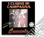 Cugini Di Campagna (I) - Cucciolo cd