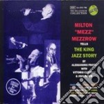 Mezz Mezzrow - Tells The King Jazz Story