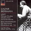 Franz Liszt / Sergej Rachmaninov - Lazar Berman Plays cd
