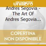 Andres Segovia - The Art Of Andres Segovia Vol 5 cd musicale di Andres Segovia