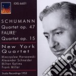 Robert Schumann / Gabriel Faure' - Quartets