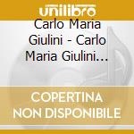 Carlo Maria Giulini - Carlo Maria Giulini Conducts cd