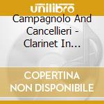 Campagnolo And Cancellieri - Clarinet In English/Works For Clari cd