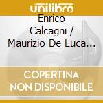 Enrico Calcagni / Maurizio De Luca - Zoccatelli, Carloni, Fasoli.. cd
