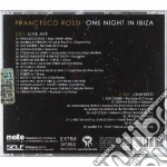 Artisti Vari - Francesco Rossi One Night In Ibiza cd
