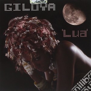 Giloya - Lua cd musicale di GILOYA