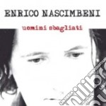 Enrico Nascimbeni - Uomini Sbagliati