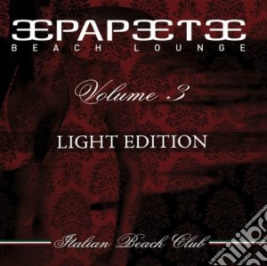 Papeete Beach Lounge Vol.3 cd musicale di ARTISTI VARI