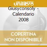 Giusyconsoly - Calendario 2008 cd