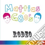 Mattias G80'S - Rodeo