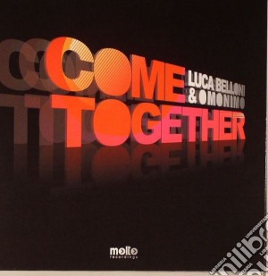 Luca Belloni & Omonimo - Come Together cd musicale di Luca Belloni & Omonimo