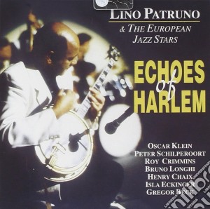 Lino Patruno - Echoes Of Harlem cd musicale di Lino Patruno
