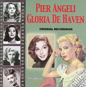 Pier Angeli / Gloria De Haven - Original Recordings cd musicale di Pier Angeli / Gloria De Haven