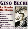Gino Bechi - La Strada Del Bosco cd