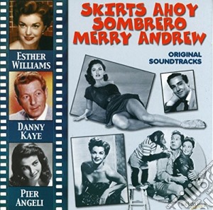 Hollywood Greats - Skirts Ahoy / Sombrero / Merry cd musicale di Hollywood Greats