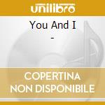 You And I - cd