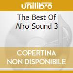 The Best Of Afro Sound 3 cd