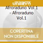 Afroraduno Vol 1 - Afroraduno Vol.1 cd