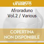 Afroraduno Vol.2 / Various cd musicale di ARTISTI VARI