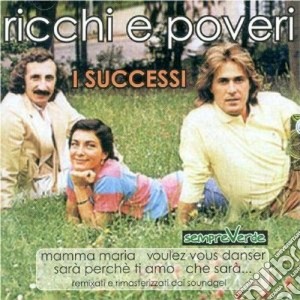 Ricchi & Poveri - I Successi cd musicale di RICCHI E POVERI